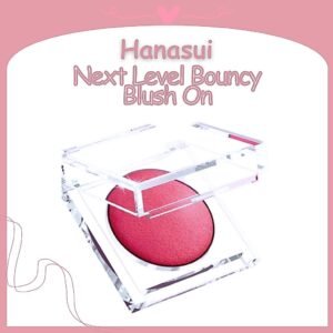 hanasui next level bouncy blush on/perona pipi