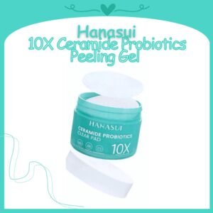 hanasui 10x ceramide probiotics clear pad 30 pads/kapas eksfoliasi