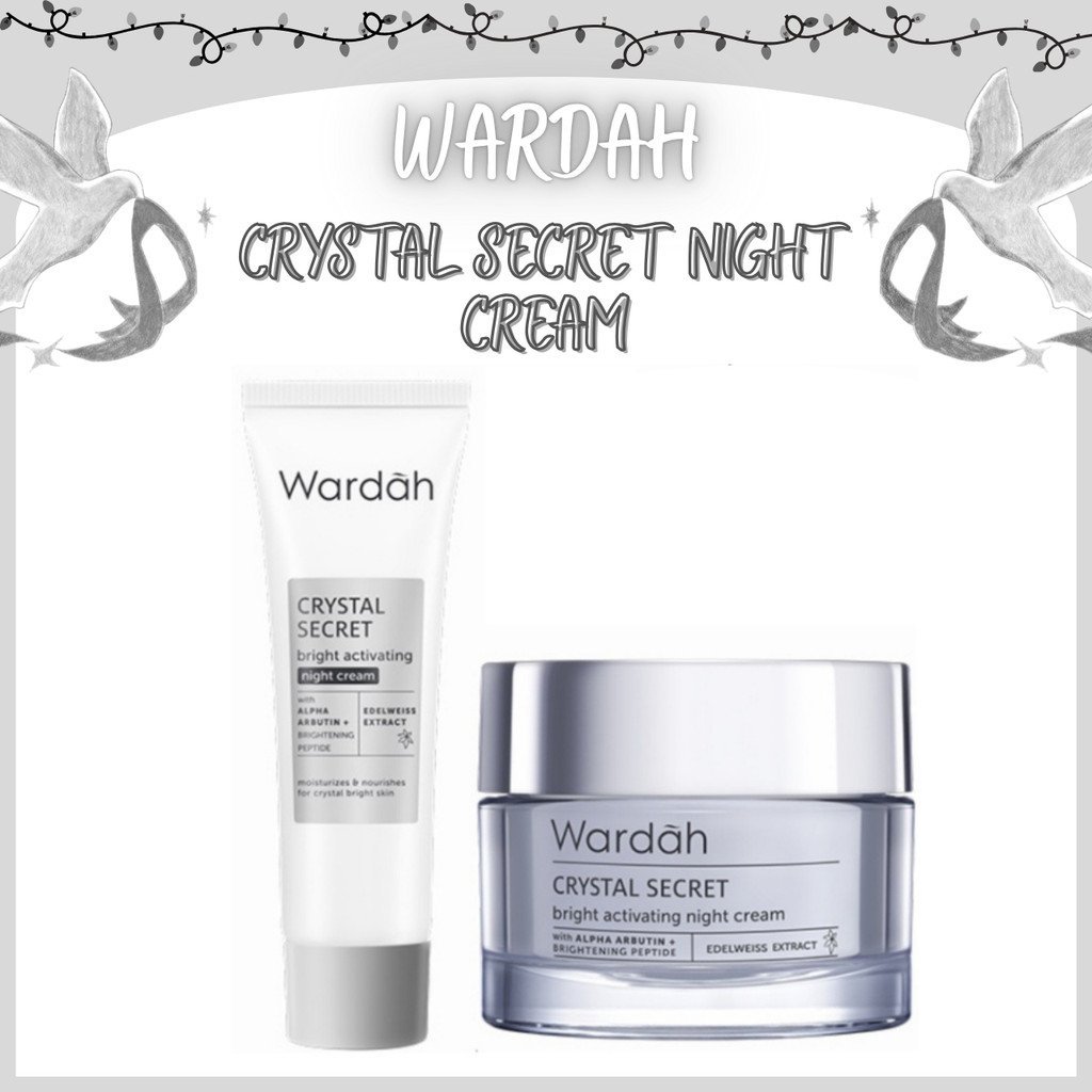 wardah crystal secret bright activating night cream wardah crystal secret bright activating night cream