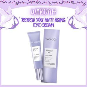 wardah renew you anti aging eye cream 10ml | cream mata