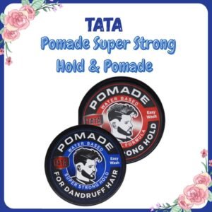 tata pomade super strong hold & pomade for dandruff hair 75g